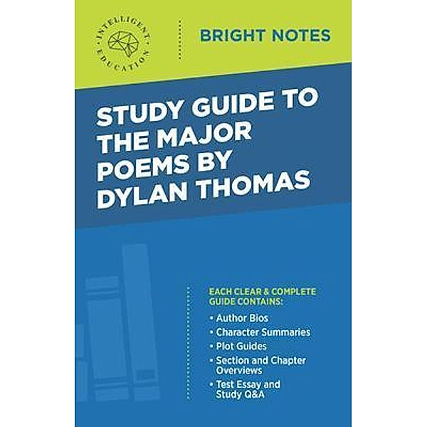 Study Guide to the Major Poems by Dylan Thomas