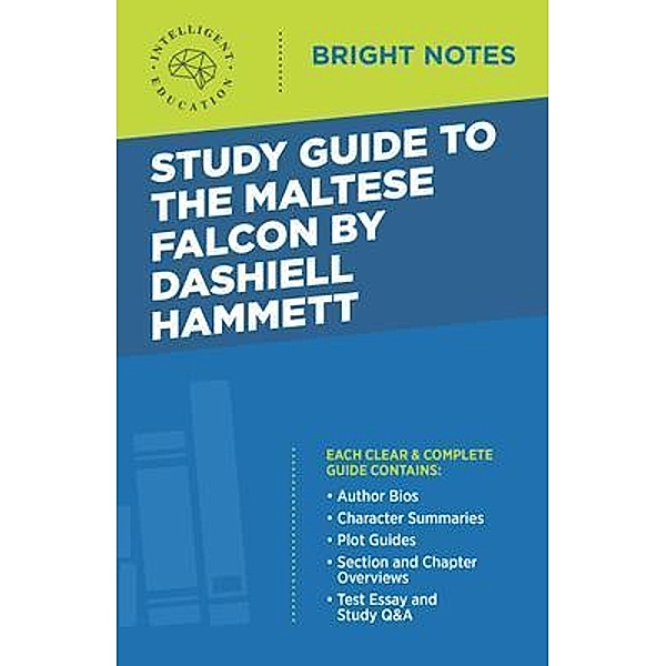 Study Guide to The Maltese Falcon by Dashiell Hammett / Bright Notes
