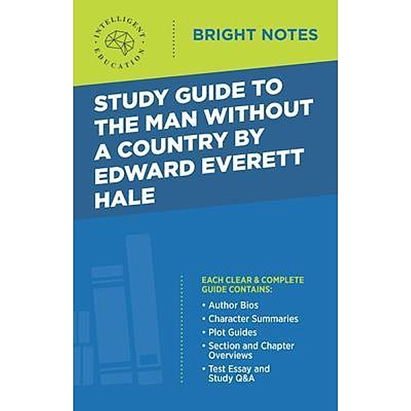 Study Guide to The Man Without a Country by Edward Everett Hale / Bright Notes
