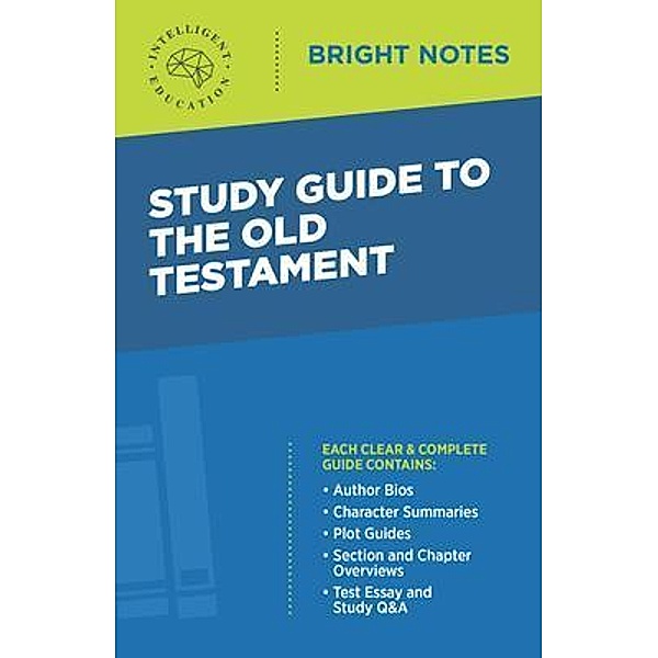 Study Guide to the Old Testament, Intelligent Education