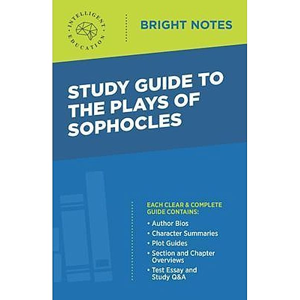 Study Guide to The Plays of Sophocles / Bright Notes