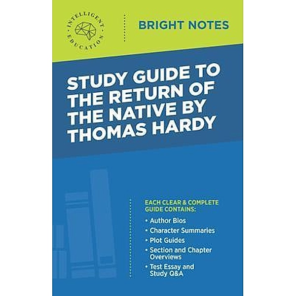 Study Guide to The Return of the Native by Thomas Hardy / Bright Notes