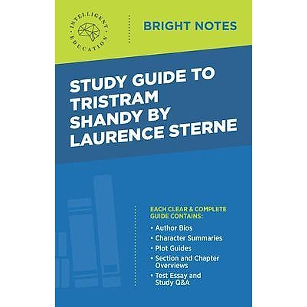 Study Guide to Tristram Shandy by Laurence Sterne / Bright Notes
