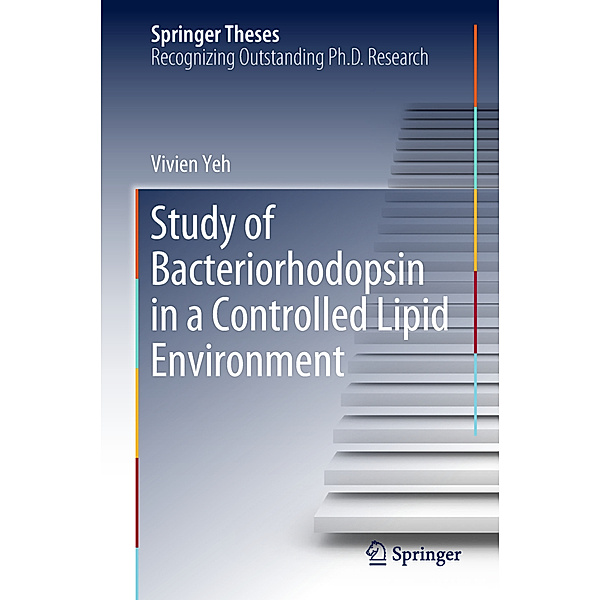Study of Bacteriorhodopsin in a Controlled Lipid Environment, Vivien Yeh