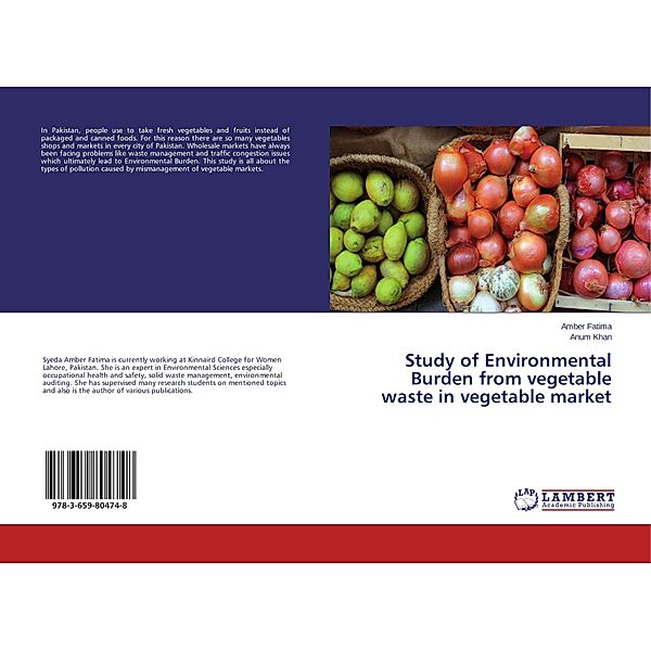 Study of Environmental Burden from vegetable waste in vegetable market, Amber Fatima, Anum Khan