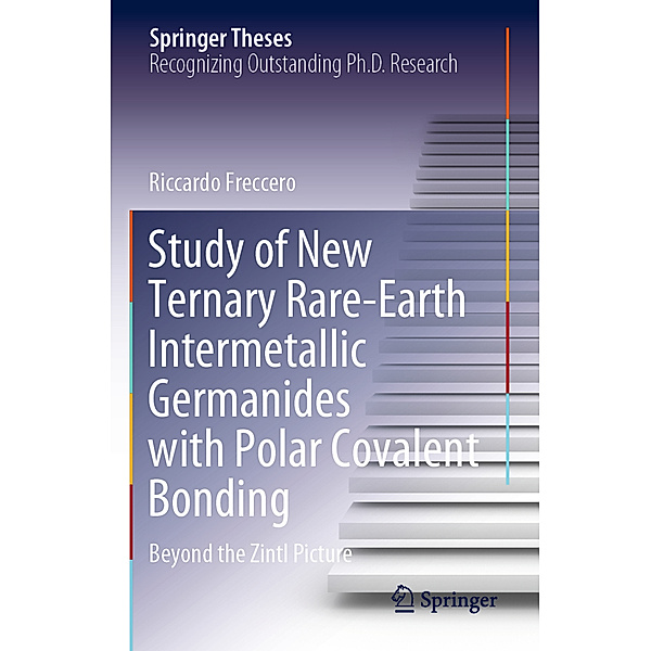 Study of New Ternary Rare-Earth Intermetallic Germanides with Polar Covalent Bonding, Riccardo Freccero