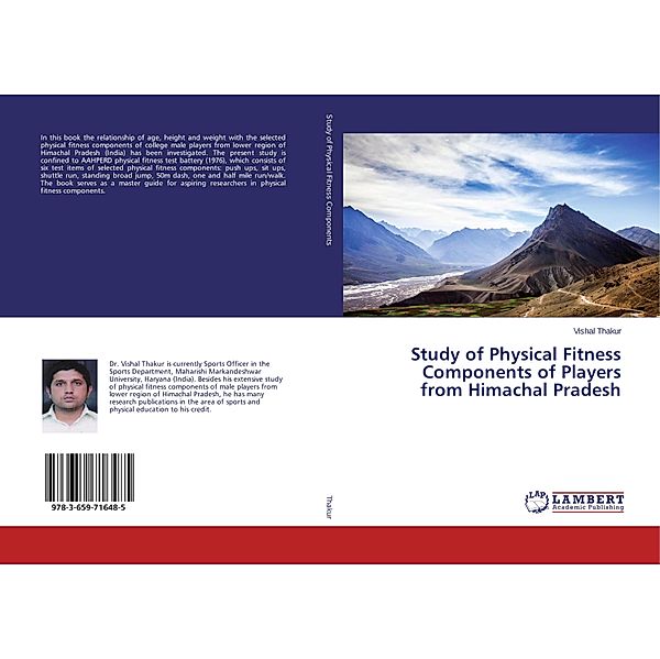 Study of Physical Fitness Components of Players from Himachal Pradesh, Vishal Thakur