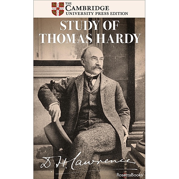 Study of Thomas Hardy / The Definitive Cambridge Editions of D.H. Lawrence, D. H. Lawrence