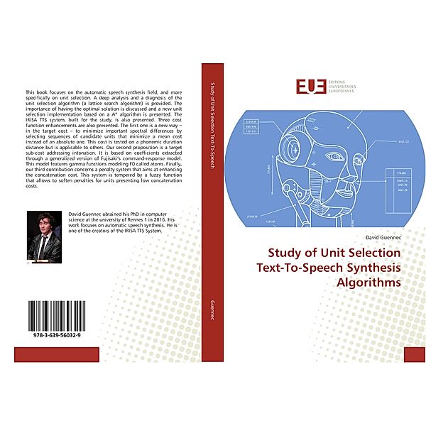 Study of Unit Selection Text-To-Speech Synthesis Algorithms, David Guennec