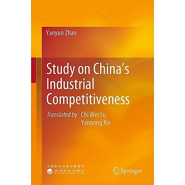 Study on China's Industrial Competitiveness, Yanyun Zhao