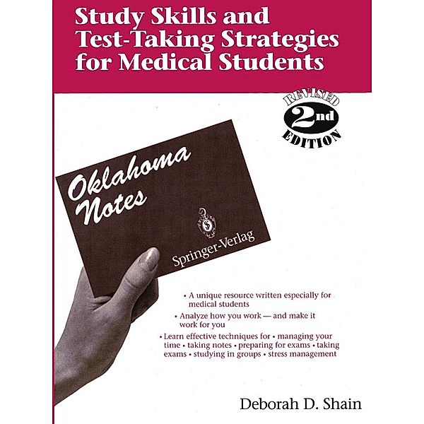Study Skills and Test-Taking Strategies for Medical Students / Oklahoma Notes, Deborah D. Shain