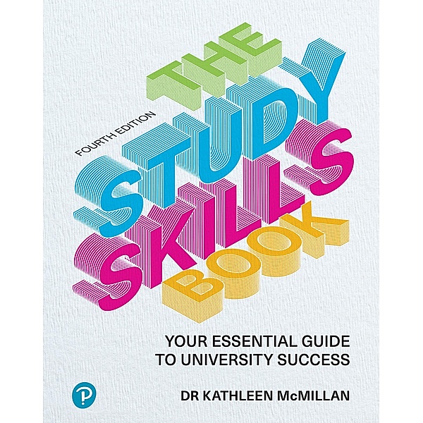 Study Skills Book, The, Kathleen McMillan, Jonathan Weyers
