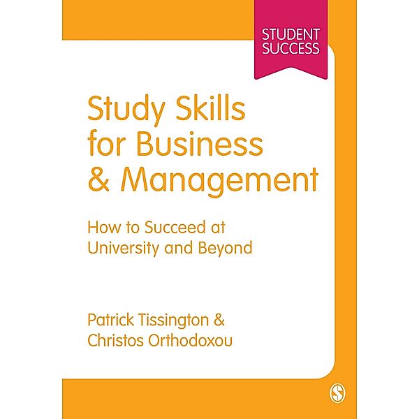 Study Skills for Business and Management / Student Success, Patrick Tissington, Christos Orthodoxou