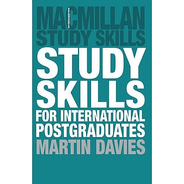 Study Skills for International Postgraduates, Martin Davies