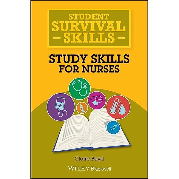 Study Skills for Nurses, Claire Boyd