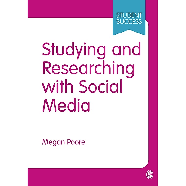 Studying and Researching with Social Media / Student Success, Megan Poore