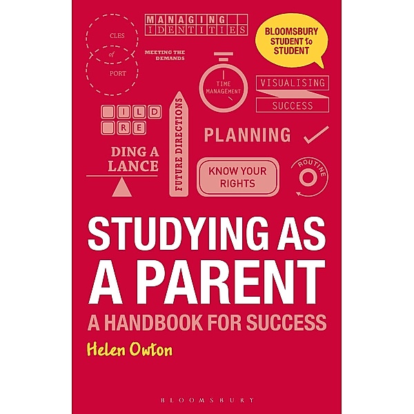 Studying as a Parent / Palgrave Student to Student, Helen Owton