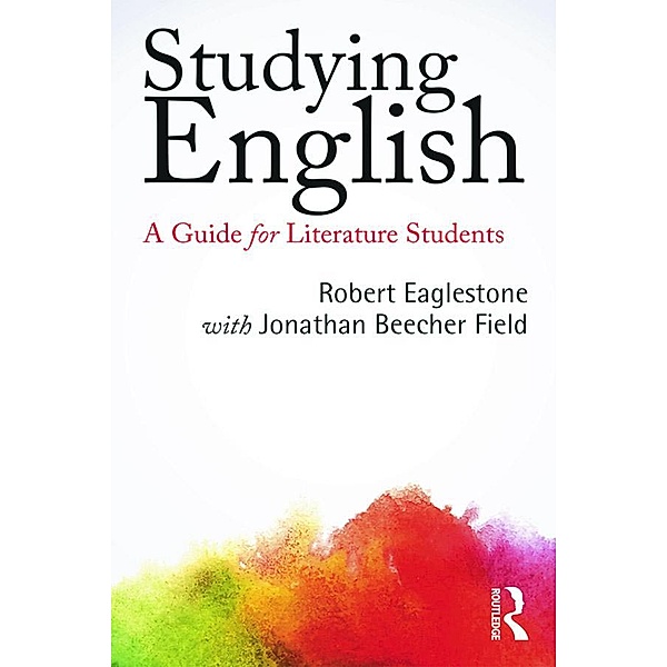 Studying English, Robert Eaglestone, With Jonathan Beecher Field