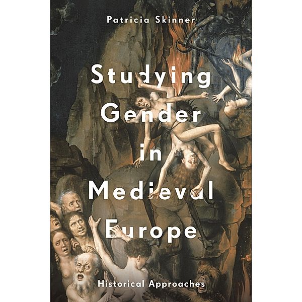 Studying Gender in Medieval Europe, Patricia Skinner