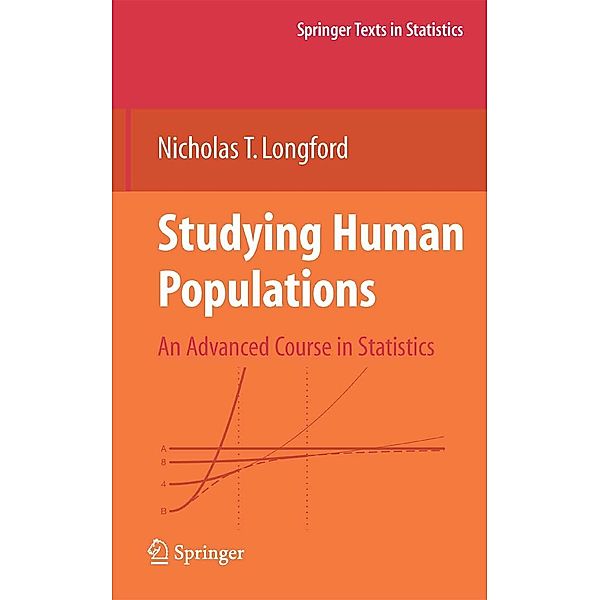 Studying Human Populations / Springer Texts in Statistics, Nicholas T. Longford