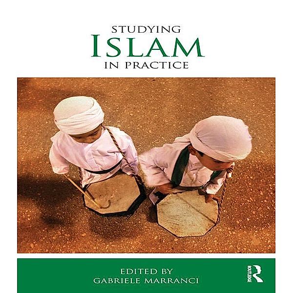 Studying Islam in Practice