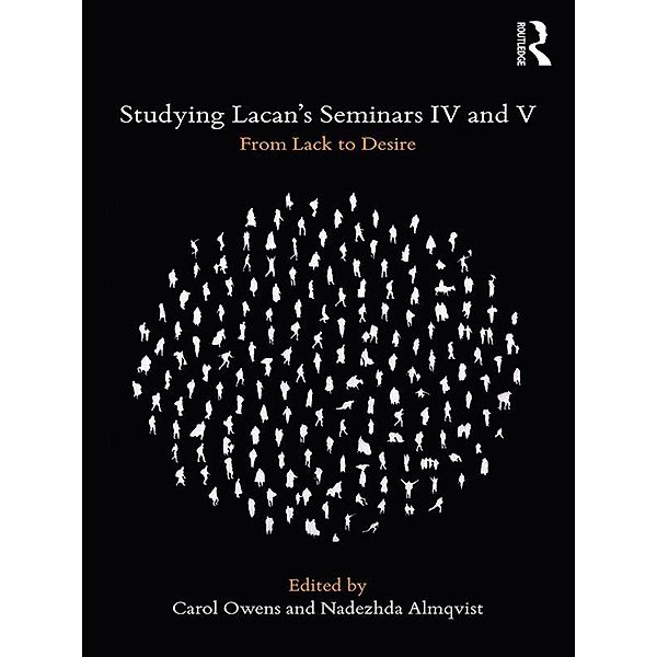 Studying Lacan's Seminars IV and V
