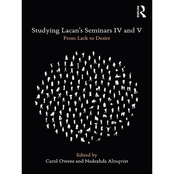 Studying Lacan's Seminars IV and V