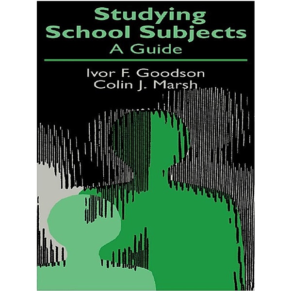 Studying School Subjects, Ivor F. Goodson, Colin J. Marsh