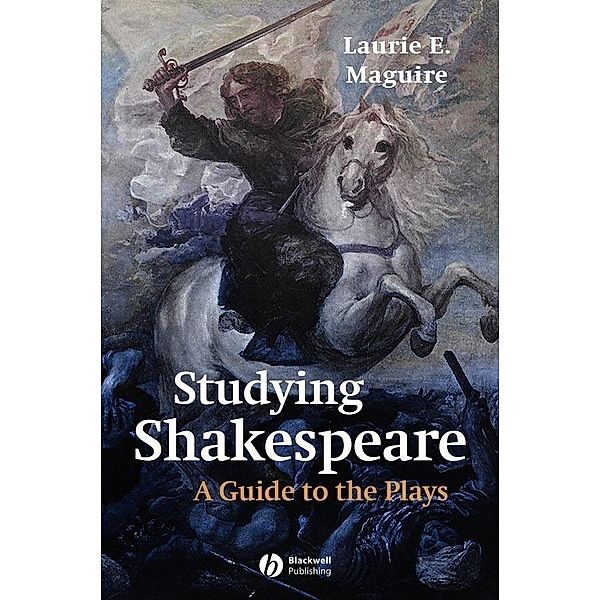 Studying Shakespeare, Laurie Maguire