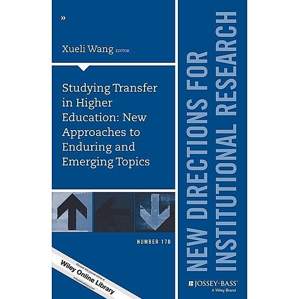 Studying Transfer in Higher Education / J-B IR Single Issue Institutional Research Bd.170