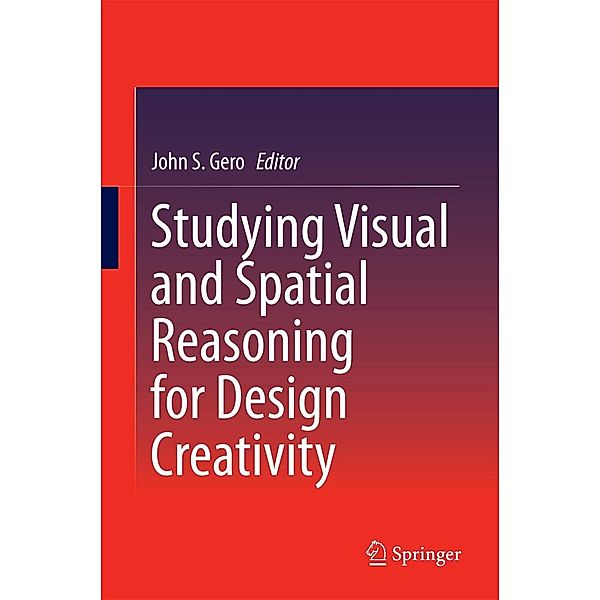 Studying Visual and Spatial Reasoning for Design Creativity