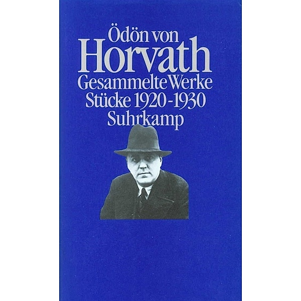 Stücke 1920-1930, Ödön von Horváth