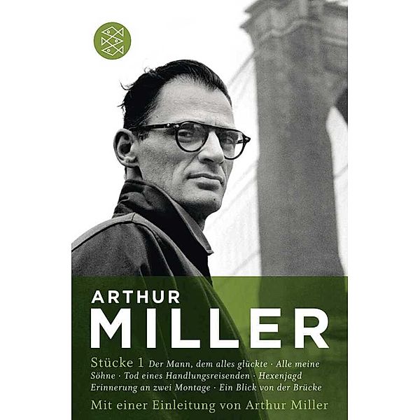 Stücke.Bd.1, Arthur Miller