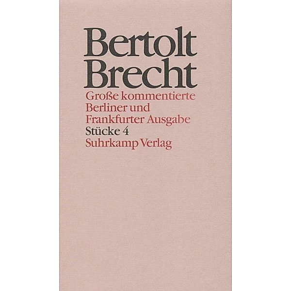 Stücke.Tl.4, Bertolt Brecht