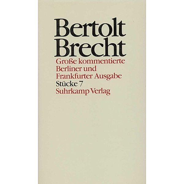 Stücke.Tl.7, Bertolt Brecht