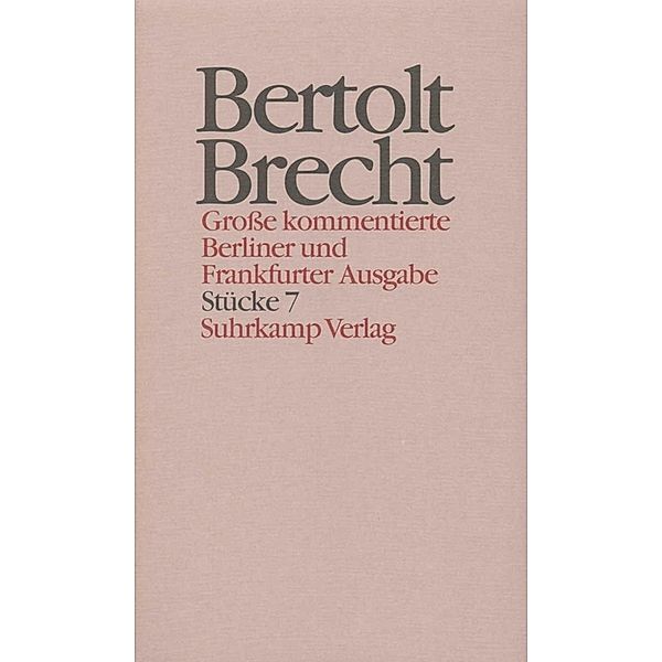 Stücke.Tl.7, Bertolt Brecht