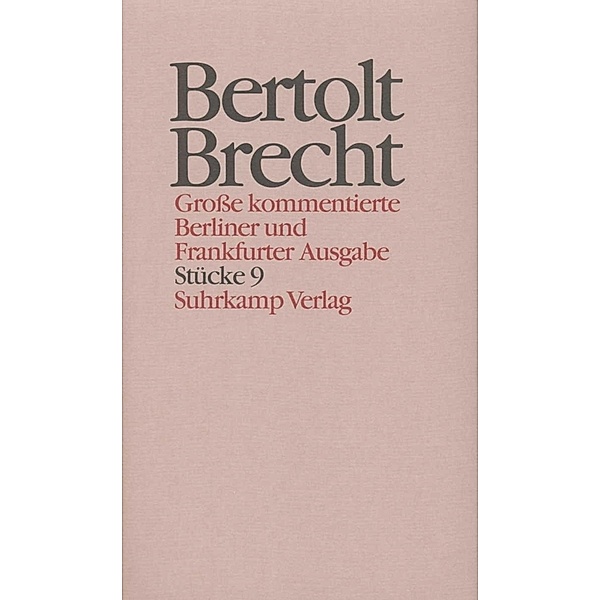 Stücke.Tl.9, Bertolt Brecht