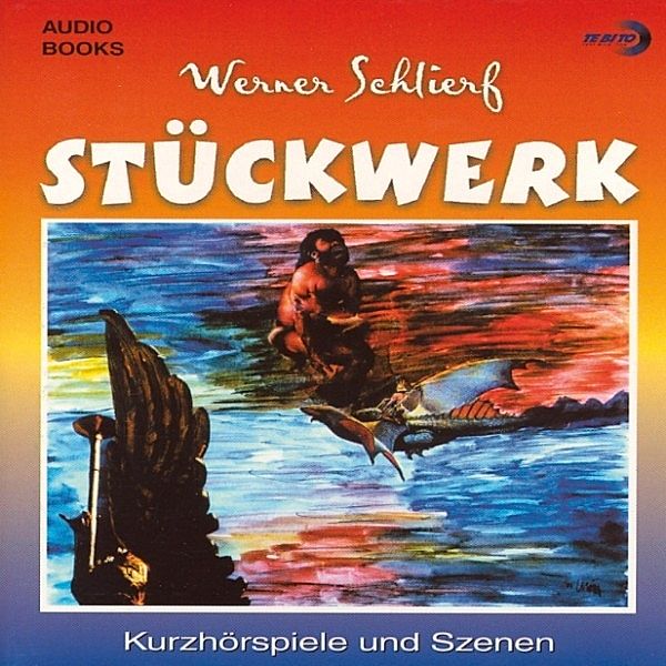 Stückwerk, Werner Schlierf