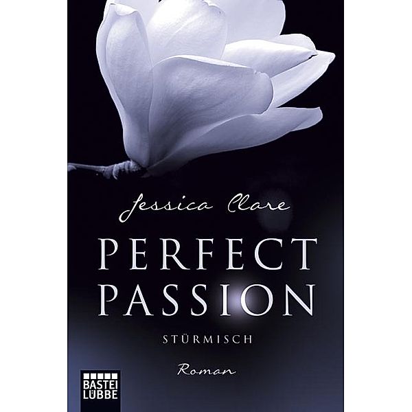 Stürmisch / Perfect Passion Bd.1, Jessica Clare