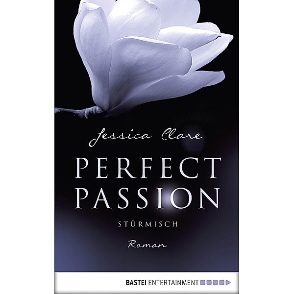 Stürmisch / Perfect Passion Bd.1, Jessica Clare