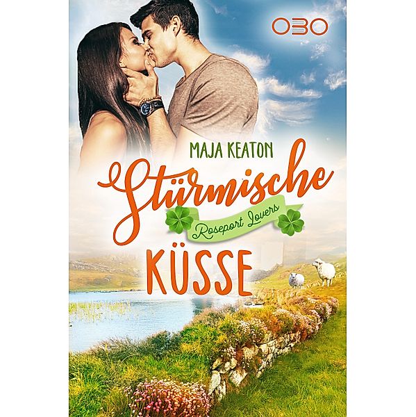 Stürmische Küsse / Roseport Lovers, Maja Keaton