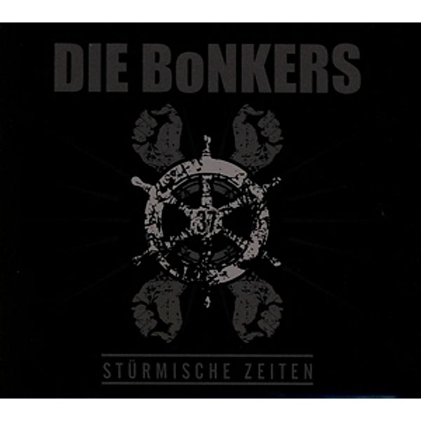 Stürmische Zeiten (Digipak), Die BoNKERS