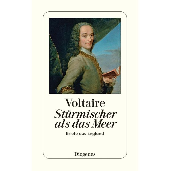 Stürmischer als das Meer, Voltaire