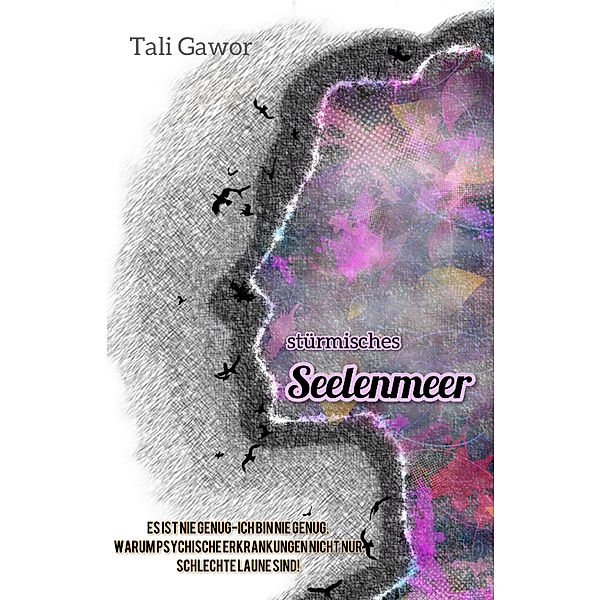stürmisches Seelenmeer, Tali Gawor