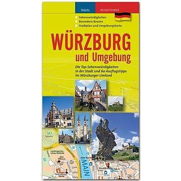 Stürtz Reiseführer Würzburg und Umgebung