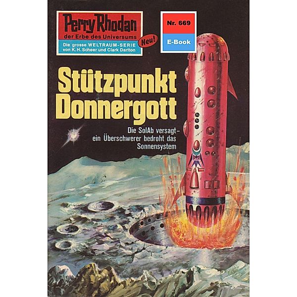 Stützpunkt Donnergott (Heftroman) / Perry Rhodan-Zyklus Das Konzil Bd.669, H. G. Francis