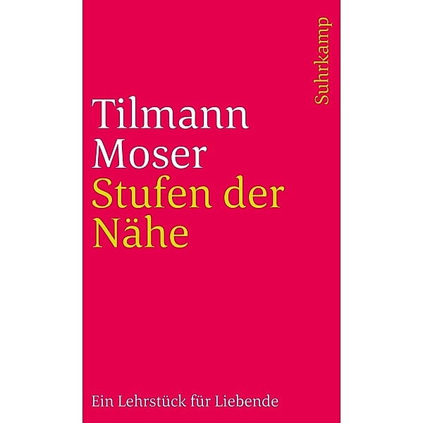 Stufen der Nähe, Tilmann Moser