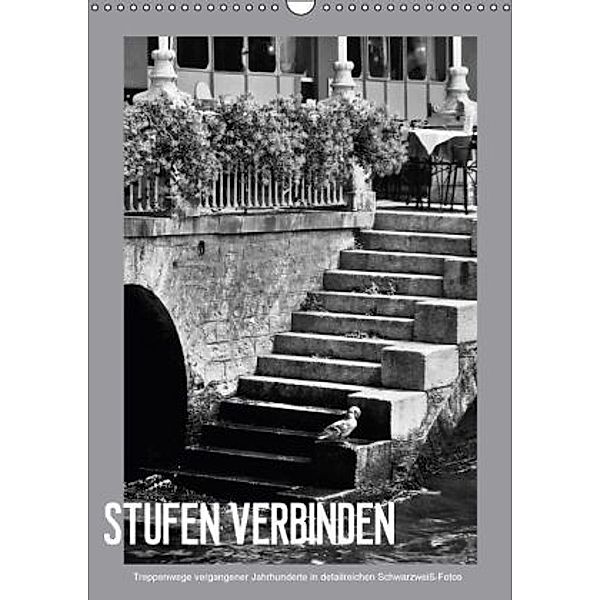 STUFEN VERBINDEN (Wandkalender 2016 DIN A3 hoch), Walter J. Richtsteig