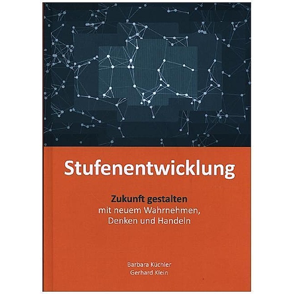 Stufenentwicklung, Barbara Küchler, Gerhard Klein