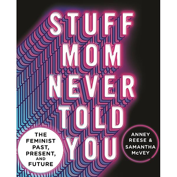 Stuff Mom Never Told You, Anney Reese, Samantha McVey